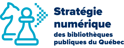 Stratégie numérique des bibliothèques publiques Québec