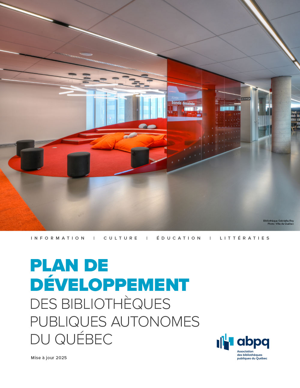 Plan de développement des bibliothèques publiques autonomes du Québec